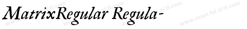 MatrixRegular Regula字体转换